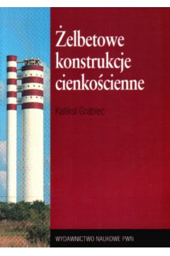 �elbetowe konstrukcje cienko�cienne - Kalikst Grabiec - Kalikst Grabiec
