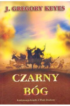 Czarny B�g - Keyes Gregory J. - Gregory J. Keyes