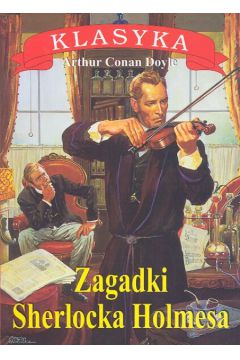 Zagadki Sherlocka Holmesa - Doyle Arthur Conan