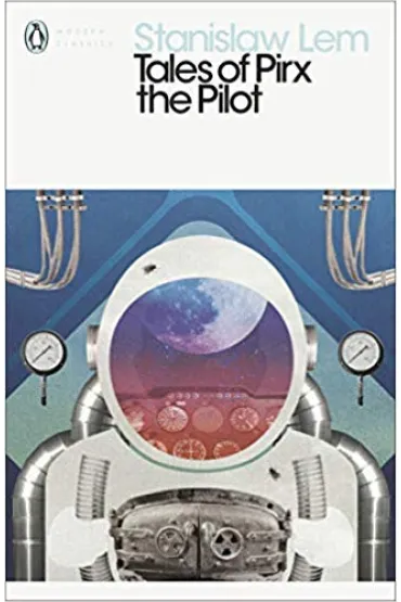 Tales of Pirx the Pilot - Stanis�aw Lem