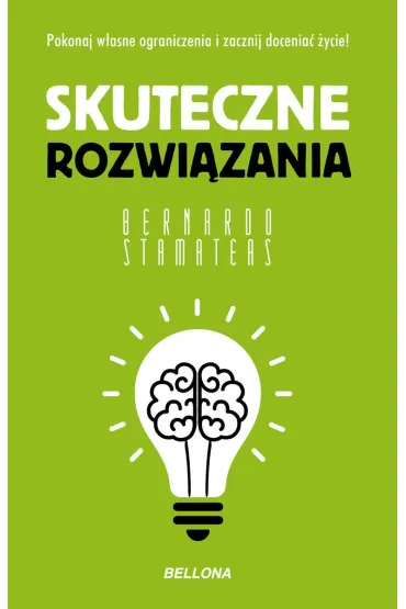 Skuteczne rozwi�zania (wydanie pocketowe) - Bernardo Stamateas
