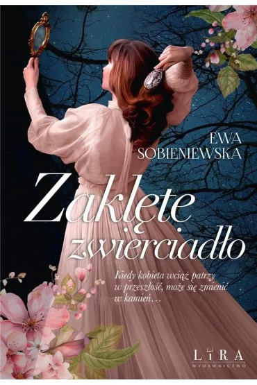 Zakl�te zwierciad�o - Ewa  Sobieniewska