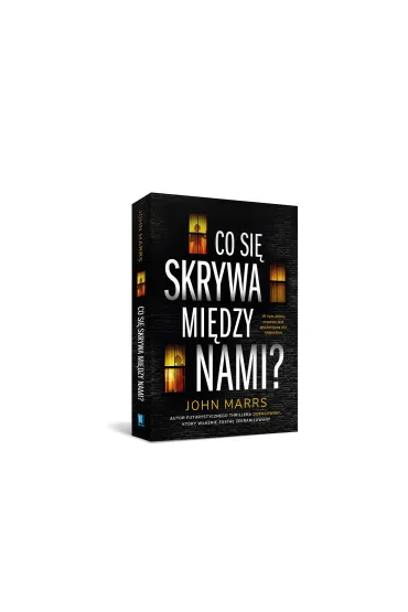 Co si� skrywa mi�dzy nami? - John Marrs