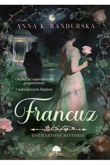 Francuz - Anna K. Bandurska
