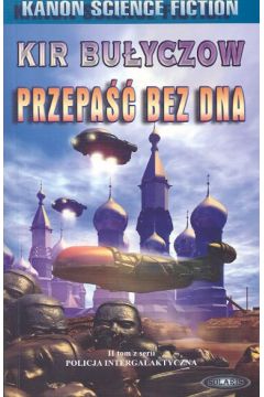 Przepa�� bez dna - Bu�yczow Kir - Kir Bu�yczow