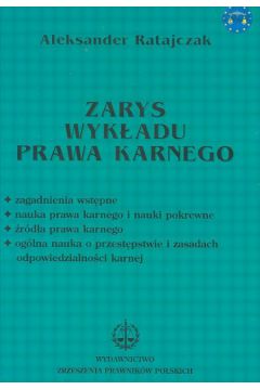 Zarys wyk�adu prawa karnego - Ratajczak Aleksander - Aleksander Ratajczak