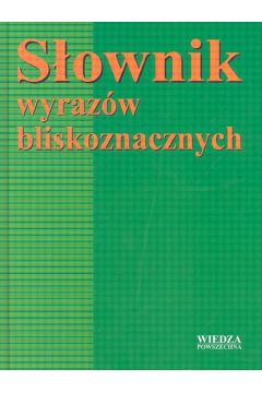 S�ownik wyraz�w bliskoznacznych (twarda oprawa)