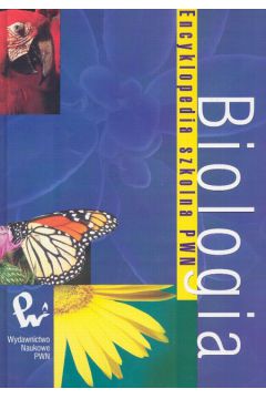 Biologia Encyklopedia Szkolna PWN - Baturo Wojciech - Wojciech Baturo