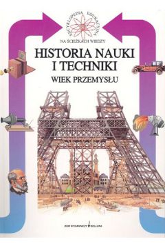 Historia nauki i techniki Wiek przemys�u - Collini Silva - Collini Silva