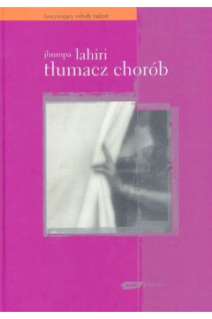 T�umacz chor�b - Lahiri Jhumpa (twarda oprawa) - Lahiri Jhumpa