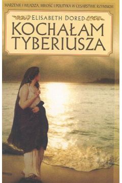 Kocha�am Tyberiusza - Elisabeth Dored