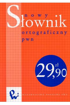 Nowy s�ownik ortograficzny PWN