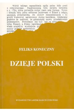 Dzieje Polski - Koneczny Feliks - Feliks Koneczny