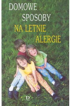 Domowe sposoby na letnie alergie