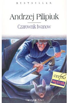 Czarownik Iwanow - Pilipiuk Andrzej