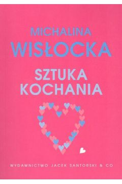 Sztuka kochania - Wis�ocka Michalina