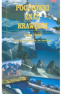 Poczt�wki znad kraw�dzi - Child Greg - Greg Child