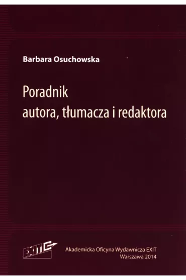 Poradnik autora, t�umacza i redaktora - Barbara  Osuchowska