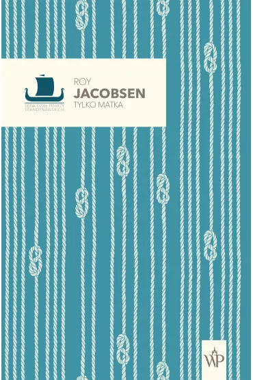 Tylko matka - Roy Jacobsen