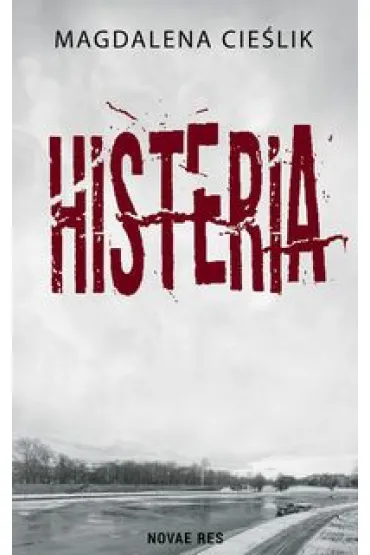 Histeria - Magdalena  Cie�lik