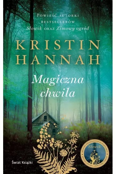 Magiczna chwila - Kristin Hannah