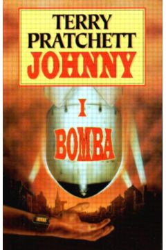 Johnny i bomba - Pratchett Terry