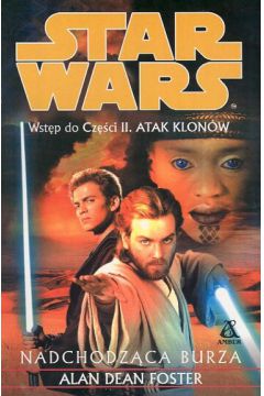 Star Wars Nadchodz�ca burza - Foster Dean Alan