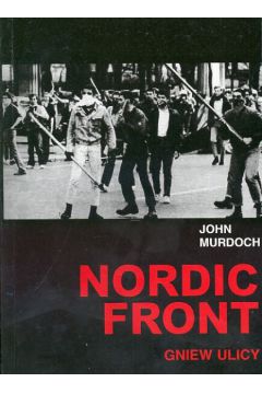 Nordic front Gniew ulicy - Murdoch John - John Murdoch