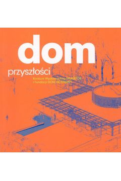 Dom przysz�o�ci