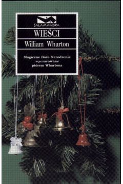 Wie�ci - Wharton William - William Wharton
