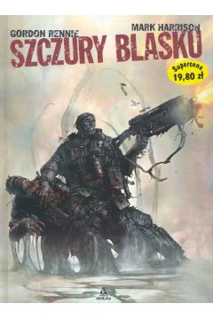 Szczury blasku - Rennie Gordon, Harrison Mark - Harrison Mark, Gordon Rennie