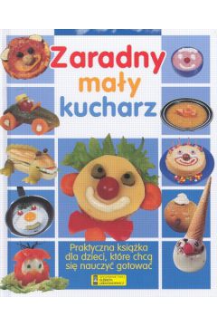 Zaradny ma�y kucharz