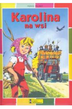 Karolina na wsi - Probst Pierre - Probst Pierre