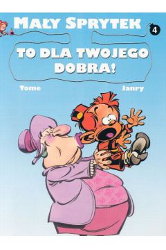 To dla twojego dobra! - Tome i Janry - i Tome Janry