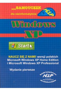 Windows XP mini samouczek dla nieinformatyk�w
