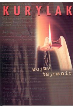 Wojna tajemnic - Kurylak J�zef - J�zef Kurylak