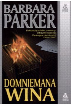 Domniemana wina - Parker Barbara - Parker Barbara