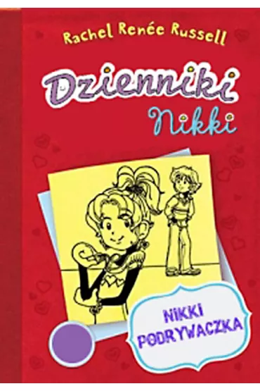 Nikki podrywaczka. Dzienniki Nikki - Rachel Renee Russell
