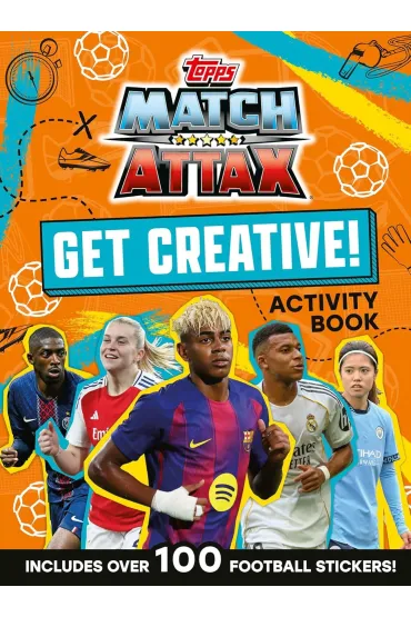Match Attax. Get Creative. Sticker Activity Book - Match Attax