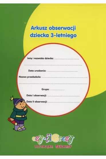 Arkusz obserwacji dziecka 3-letniego - Maria Sztranowicz
