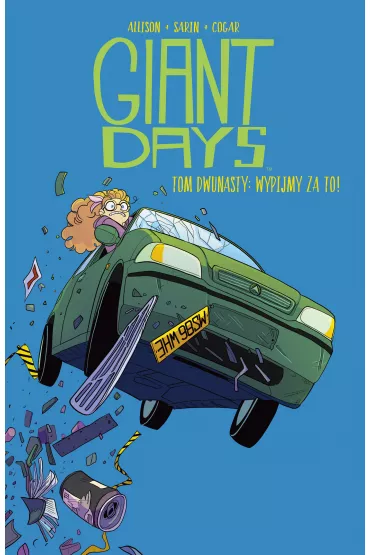 Giant Days. Tom 2 - John Allison, Max Sarin