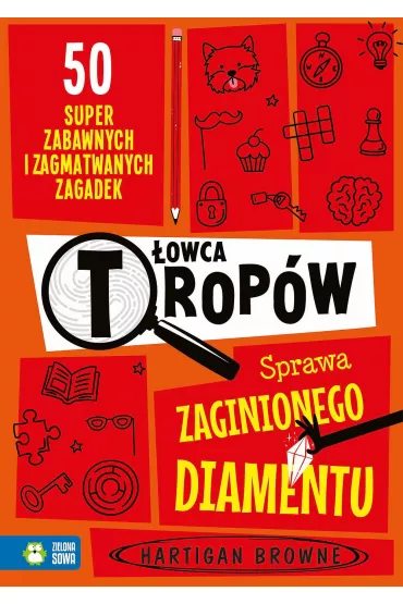 �owca trop�w. Sprawa zaginionego diamentu - Hartigan Browne
