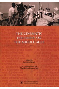 eBook The cinematic discourse on the Middle Ages (in central Europe and beyond) pdf