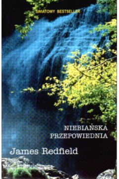 Niebia�ska przepowiednia - Redfield James - James Redfield