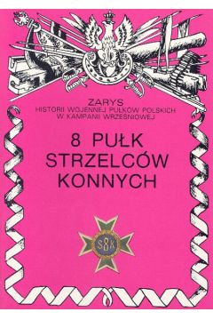 8 pu�k strzelc�w konnych - Gna - Wieteska Zbigniew