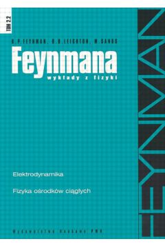Feynmana wyk�ady z fizyki - Feynman R.P., Leighton R.B., Sands M. - Matthew Sands, R. P. Feynman