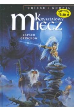 Kryszta�owy miecz - Goupil, Crisse - Crisse, Goupil