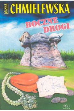 Boczne drogi - Chmielewska Joanna