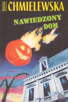 Nawiedzony dom - Chmielewska Joanna