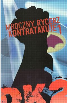 Mroczny Rycerz kontratakuje cz. 2 - Frank Miller - Frank Miller